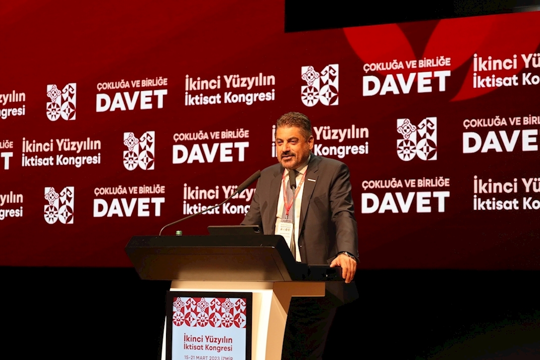 21 Mart 2023 - TÜRKONFED Yönetim Kurulu Başkanı Süleyman Sönmez İktisat Kongresi / İzmir - Konuşma Metni