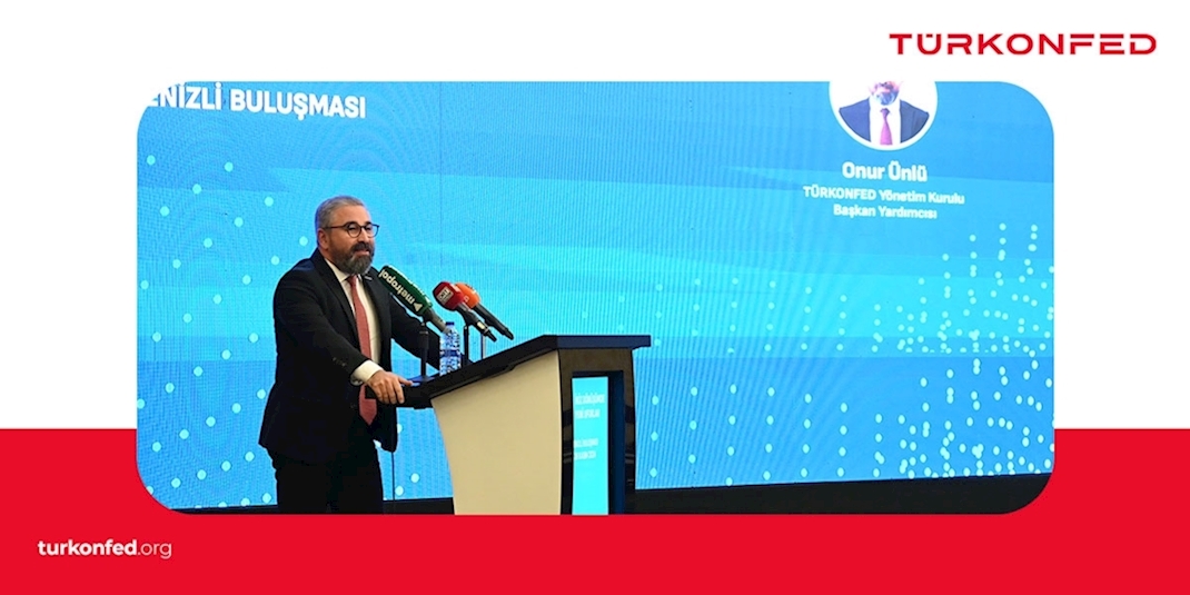 TÜRKONFED Yönetim Kurulu Başkan Yardımcısı Onur Ünlü İkiz Dönüşümde Yeni Ufuklar Konuşma Metni