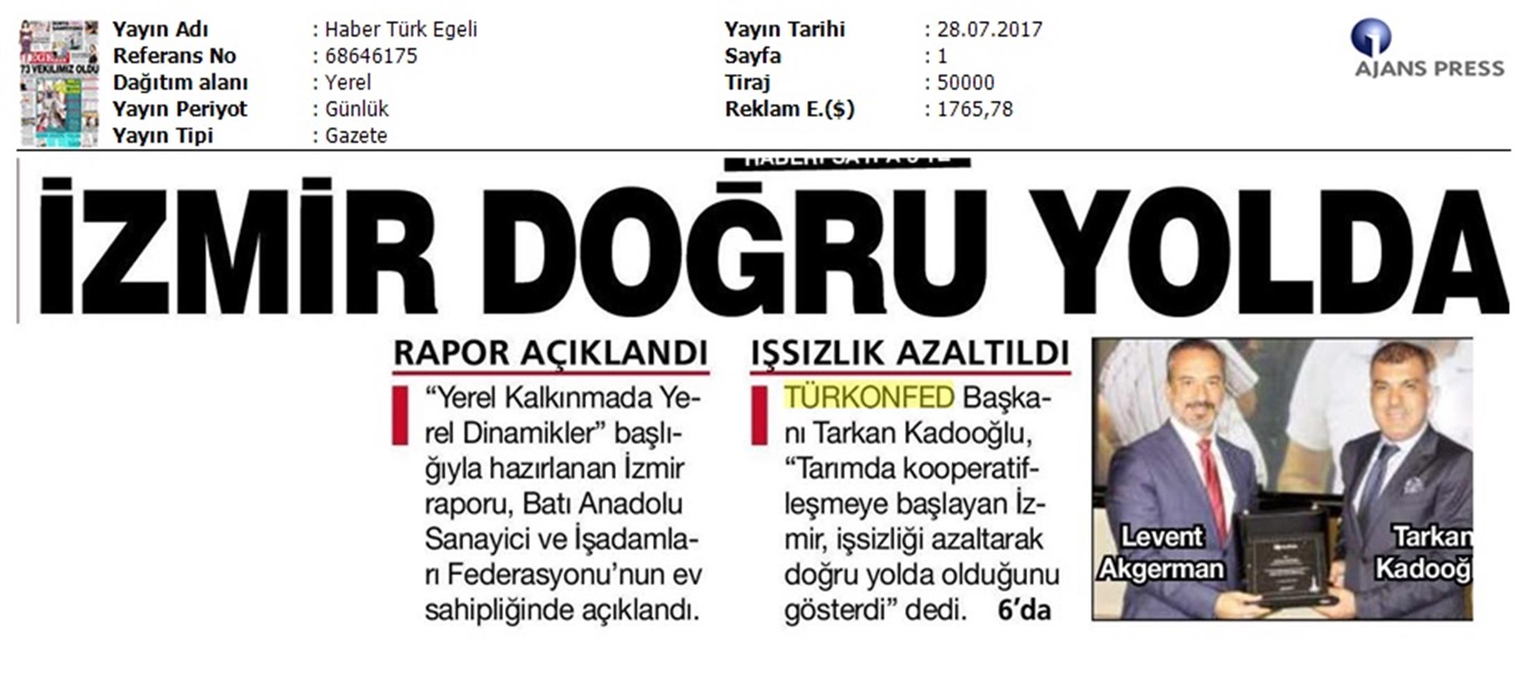 Izmir Kent Bolge Raporu Tanitim Toplantısı Turkonfedbasifed Medya Yansimalari 28 07 2017 - 2