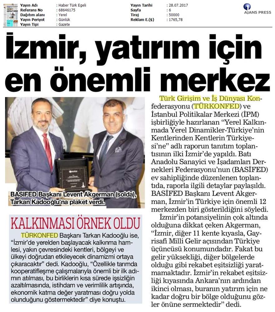 Izmir Kent Bolge Raporu Tanitim Toplantısı Turkonfedbasifed Medya Yansimalari 28 07 2017 - 6