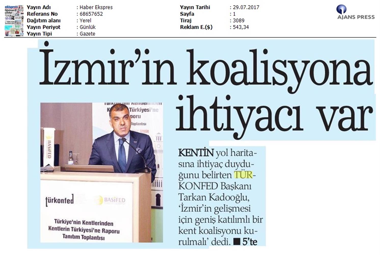 Izmir Kent Bolge Raporu Tanitim Toplantısı Turkonfedbasifed Medya Yansimalari 28 07 2017 - 10