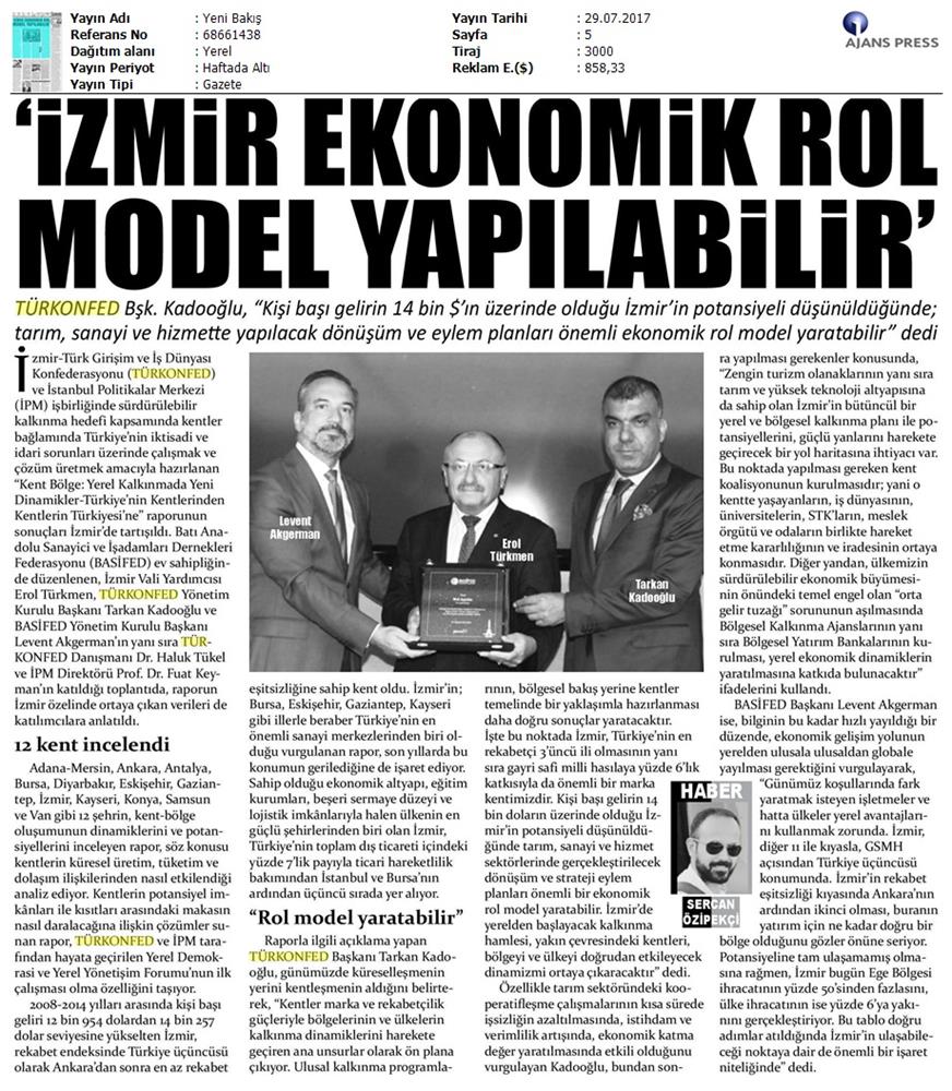 Izmir Kent Bolge Raporu Tanitim Toplantısı Turkonfedbasifed Medya Yansimalari 28 07 2017 - 17