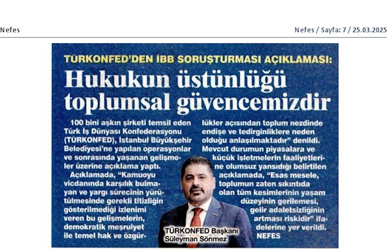TÜRKONFED 24 Mart 2025 Basin Aciklamasi Hukukun Ustunlugu Toplumsal Guvencemizdir - 14