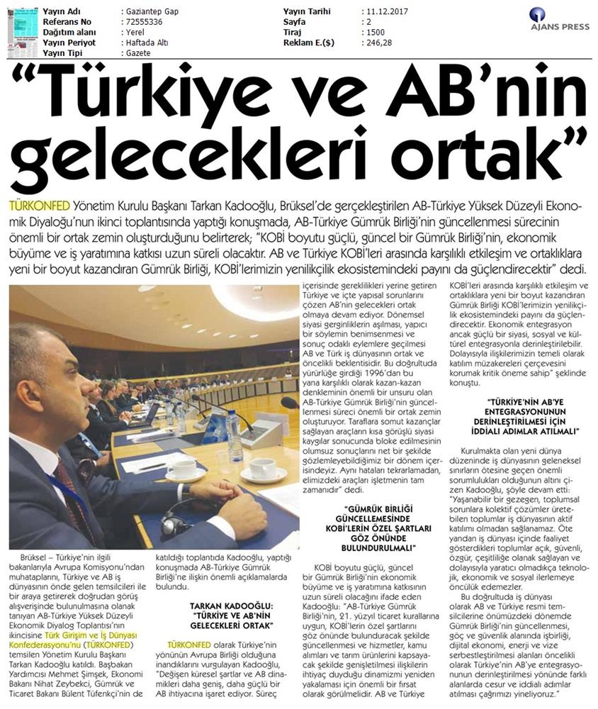 TÜRKONFED Başkani Kadooğlu Türkiye AB Ekonomi Diyalog Toplantısı Medya Yansimalari 8 Aralik 2017 - 6