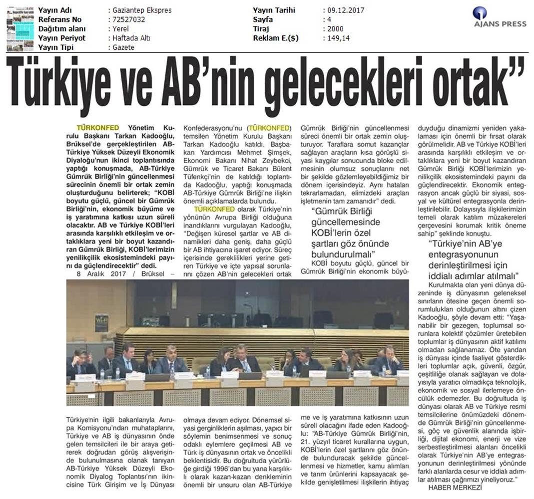 TÜRKONFED Başkani Kadooğlu Türkiye AB Ekonomi Diyalog Toplantısı Medya Yansimalari 8 Aralik 2017 - 12