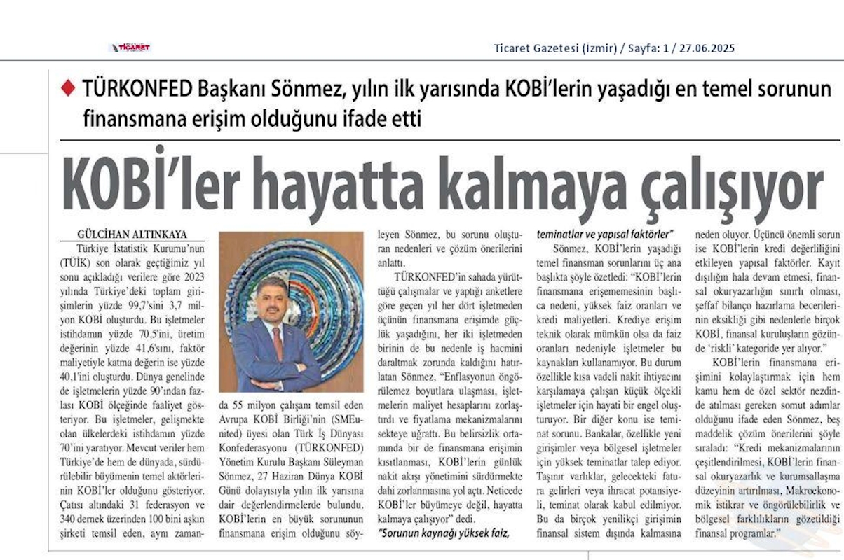 TÜRKONFED Başkani Sönmez KOBİ'ler Buyumeye Degil Hayatta Kalmaya Calisiyor - 4