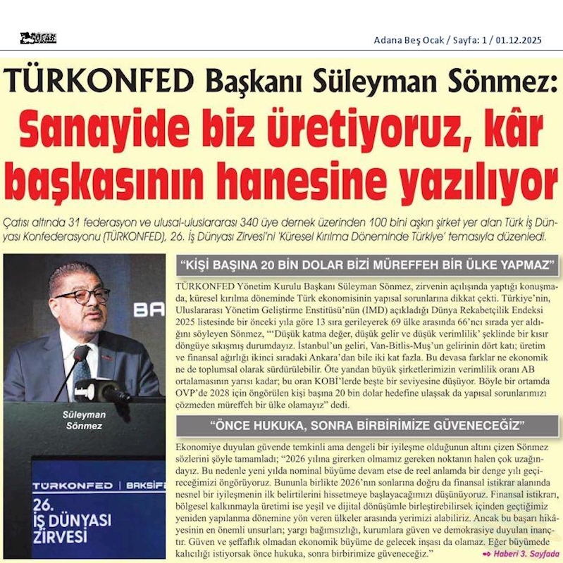 TÜRKONFED Başkani Suleyman Sönmez Sanayide Biz Üretiyoruz Kar Baskasinin Hanesine Yaziliyor - 6