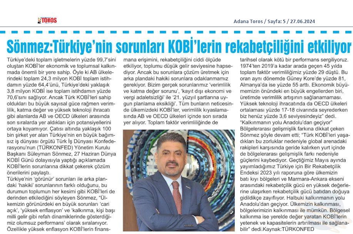 TÜRKONFED Başkani Suleyman Sönmez Türkiyenin Sorunlari KOBİ'lerin Rekabetciligini Etkiliyor - 3