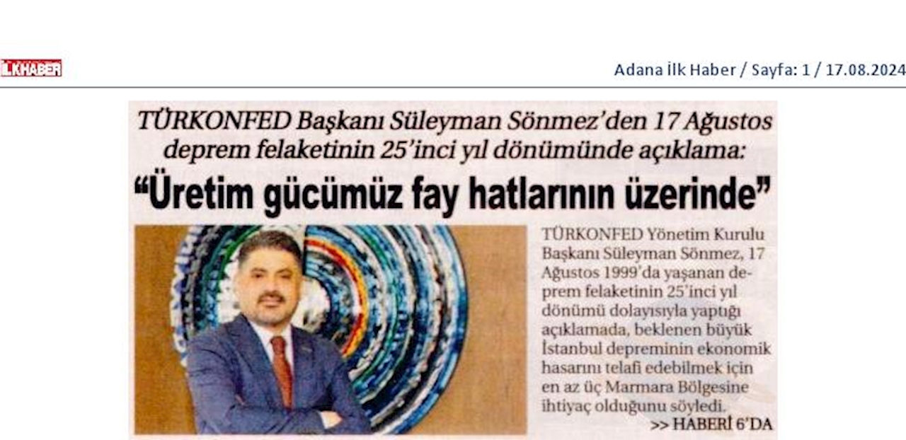 TÜRKONFED Başkani Suleyman Sönmezden 17 Agustos Deprem Felaketinin 25inci Yil Donumunde Aciklama - 25