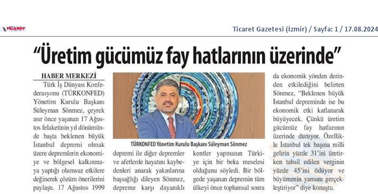 TÜRKONFED Başkani Suleyman Sönmezden 17 Agustos Deprem Felaketinin 25inci Yil Donumunde Aciklama - 26