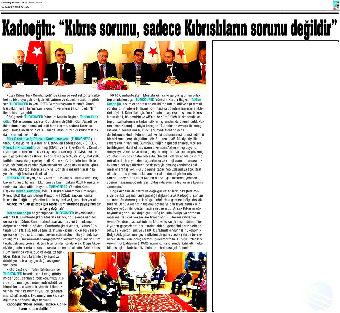TÜRKONFED Heyeti Kktc Ziyareti Medya Yansimalari 22 24 Subat 2018 Lefkosa - 9