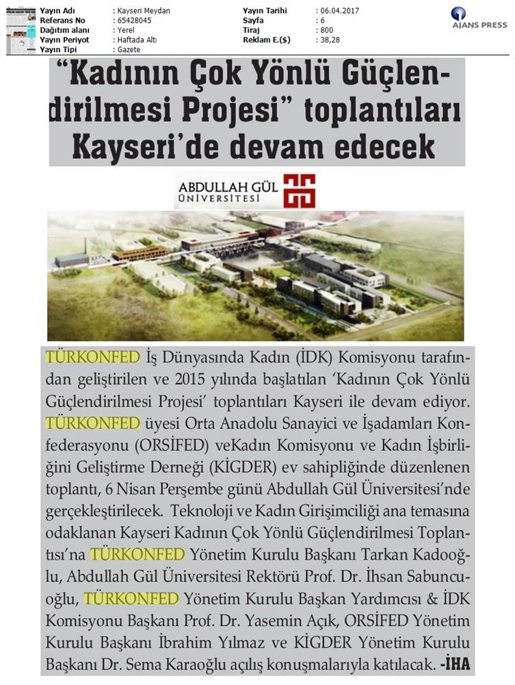 TÜRKONFED İDK Kadinin Cok Yonlu Guclendirilmesi Projesi Kayseri Toplantısı Medya Yansimalari 2 8 9 Nisan 2017 - 24