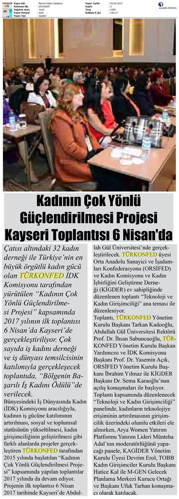 TÜRKONFED İDK Kadinin Cok Yonlu Guclendirilmesi Projesi Kayseri Toplantısı Medya Yansimalari 2 8 9 Nisan 2017 - 28