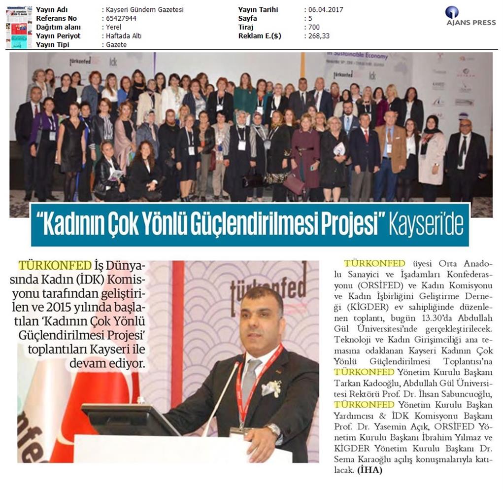 TÜRKONFED İDK Kadinin Cok Yonlu Guclendirilmesi Projesi Kayseri Toplantısı Medya Yansimalari 2 8 9 Nisan 2017 - 30