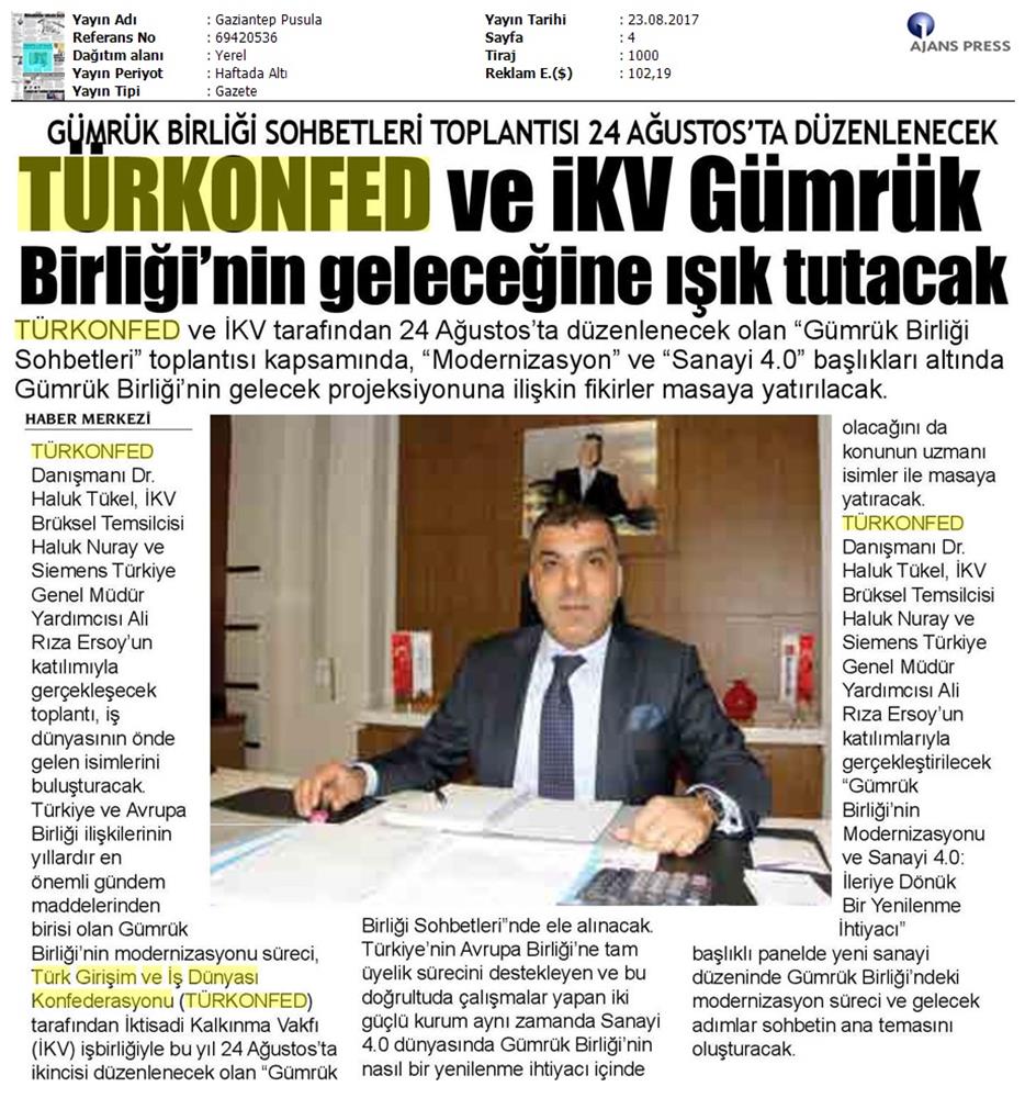 TÜRKONFED Ikv Gumruk Birligi Sohbetleri Medya Yansimalari 24 Agustos 2017 Istanbul - 1