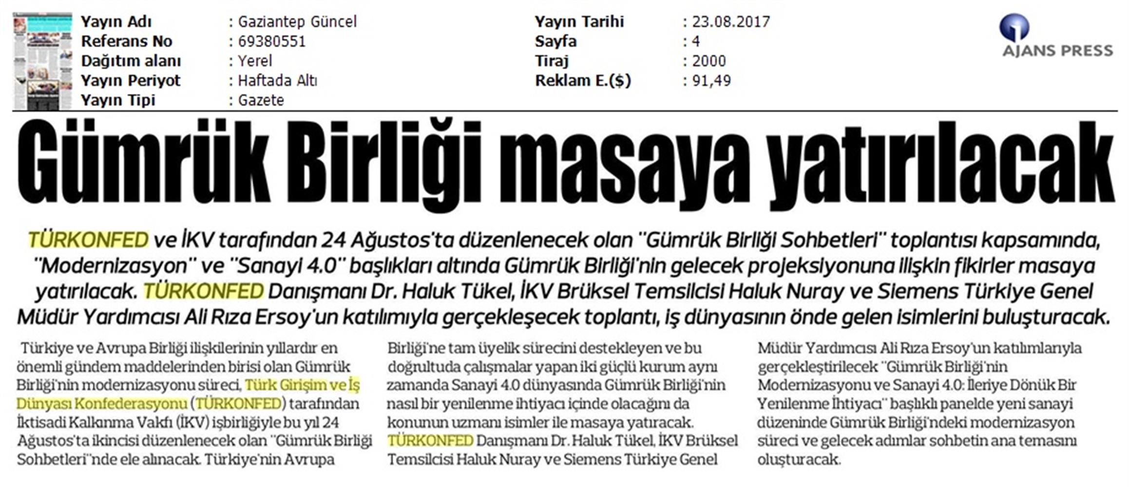 TÜRKONFED Ikv Gumruk Birligi Sohbetleri Medya Yansimalari 24 Agustos 2017 Istanbul - 25