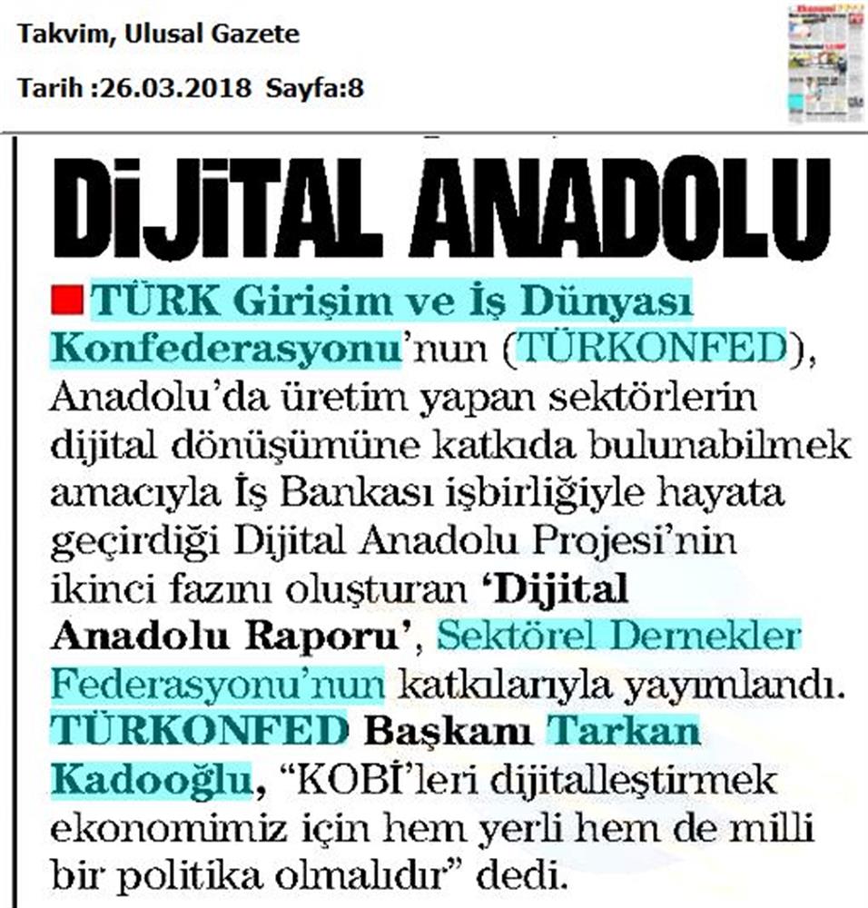 TÜRKONFED Sedefed Dijital Anadolu Raporu Medya Yansimalari 26 Mart 2018 - 12