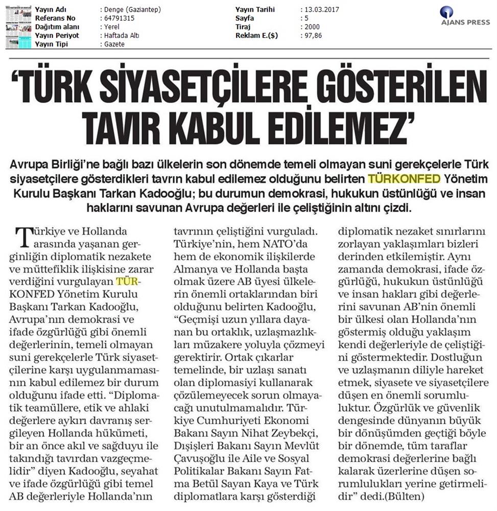 TÜRKONFED Türkiye Hollanda Diplomatik Kriz Basin Aciklamasi Medya Yansimalari 13 Mart 2017 - 15