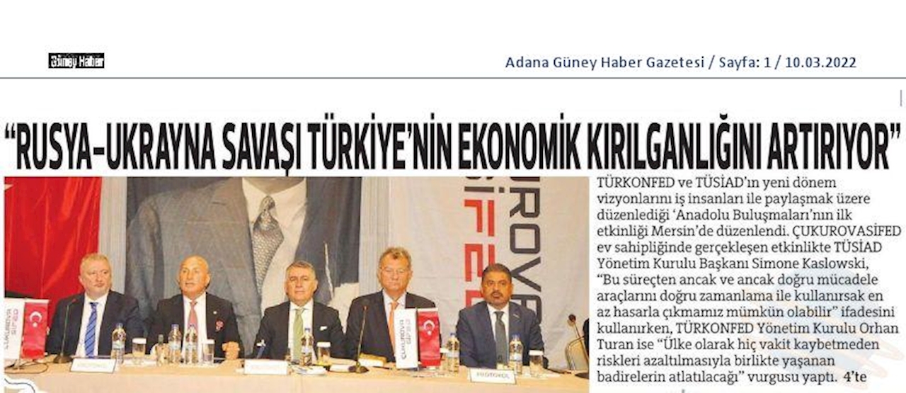 TÜRKONFED TÜSİAD Anadolu Buluşmalari 9 Mart 2022 Mersin - 6