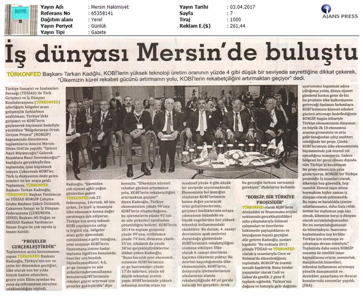 TÜRKONFED TÜSİAD Borgip Mersin Toplantısı Basin Yansimalari 1 28 Mart 3 Nisan 2017 - 1
