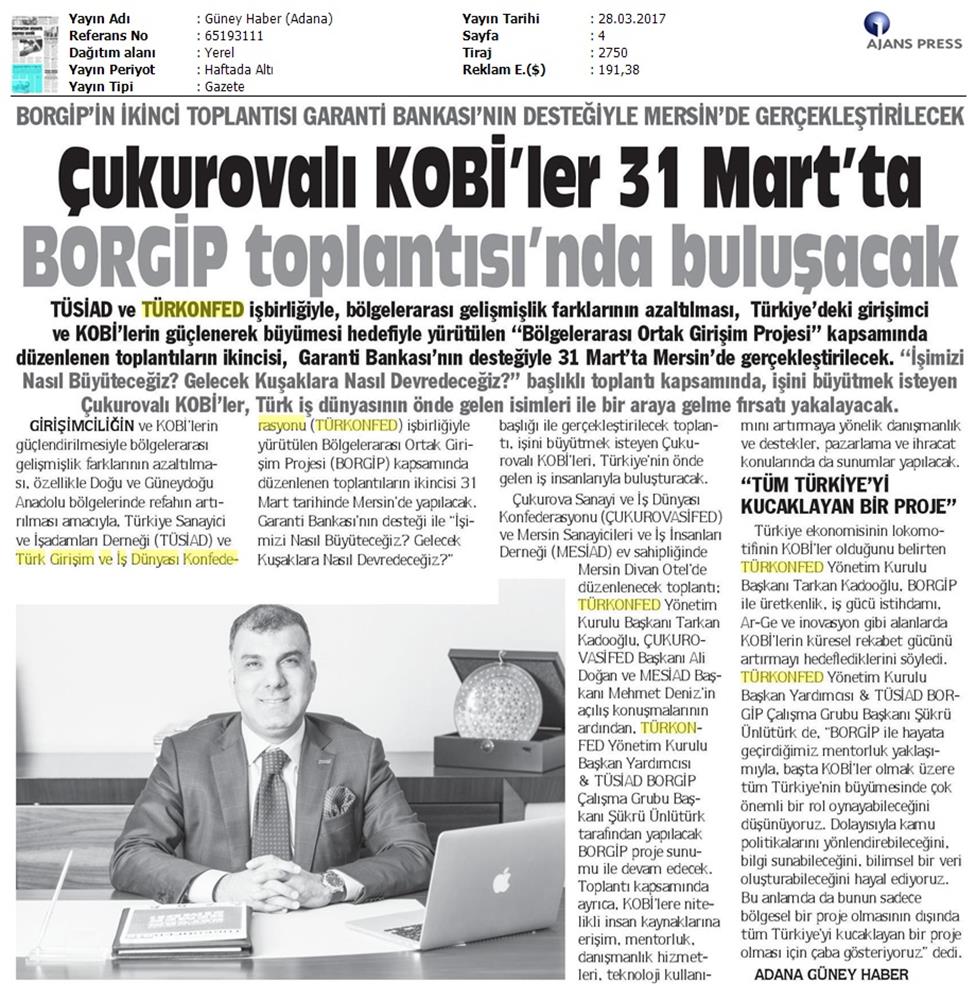 TÜRKONFED TÜSİAD Borgip Mersin Toplantısı Basin Yansimalari 1 28 Mart 3 Nisan 2017 - 7