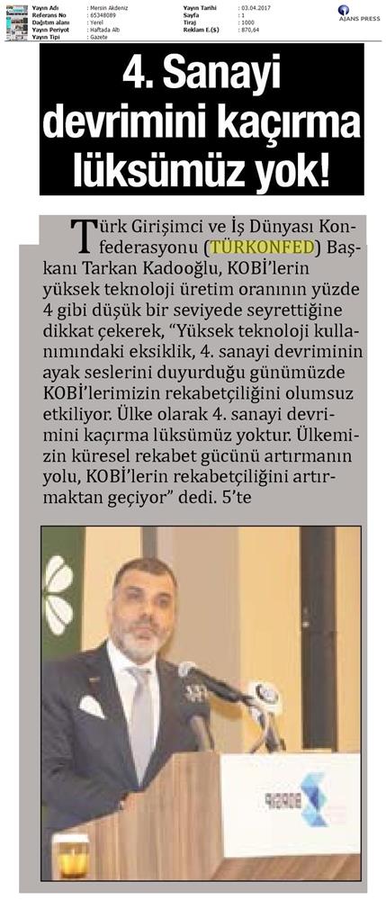TÜRKONFED TÜSİAD Borgip Mersin Toplantısı Basin Yansimalari 1 28 Mart 3 Nisan 2017 - 25