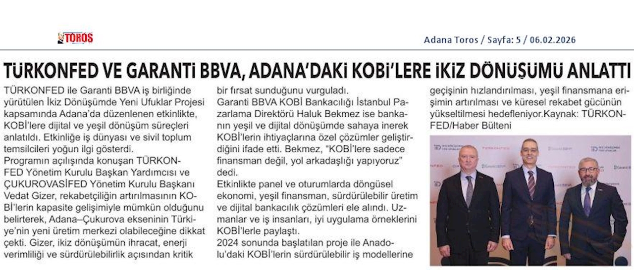 TÜRKONFED Ve Garanti BBVA Adanadaki KOBİ'lere Ikiz Dönüşümu Anlatti - 2