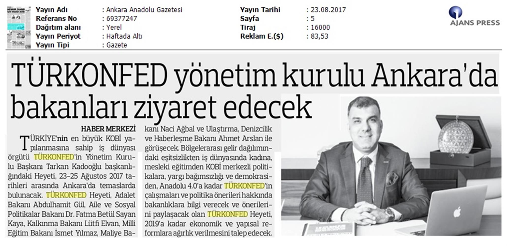 TÜRKONFED Yönetim Kurulu Ankara Temaslari Medya Yansimalari 23 24 Agustos 2017 Ankara - 3