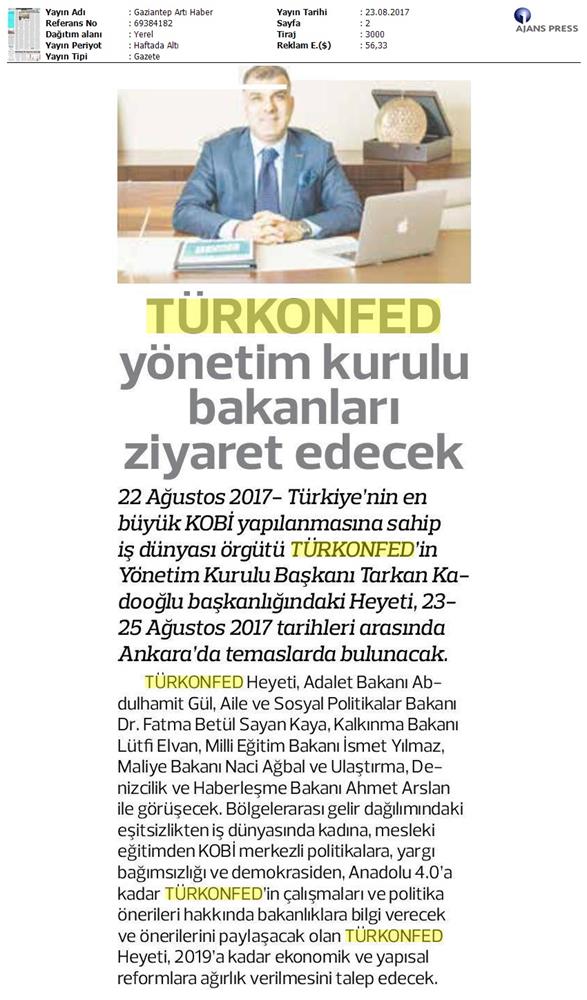 TÜRKONFED Yönetim Kurulu Ankara Temaslari Medya Yansimalari 23 24 Agustos 2017 Ankara - 13