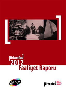 TÜRKONFED 2012 Faaliyet Raporu