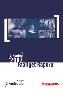 TÜRKONFED 2007 Faaliyet Raporu