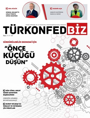 TÜRKONFED BİZ - 13. Sayı