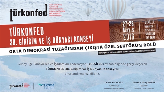 38. Girişim ve İş Dünyası Konseyi, 27-28 Mayıs Denizli