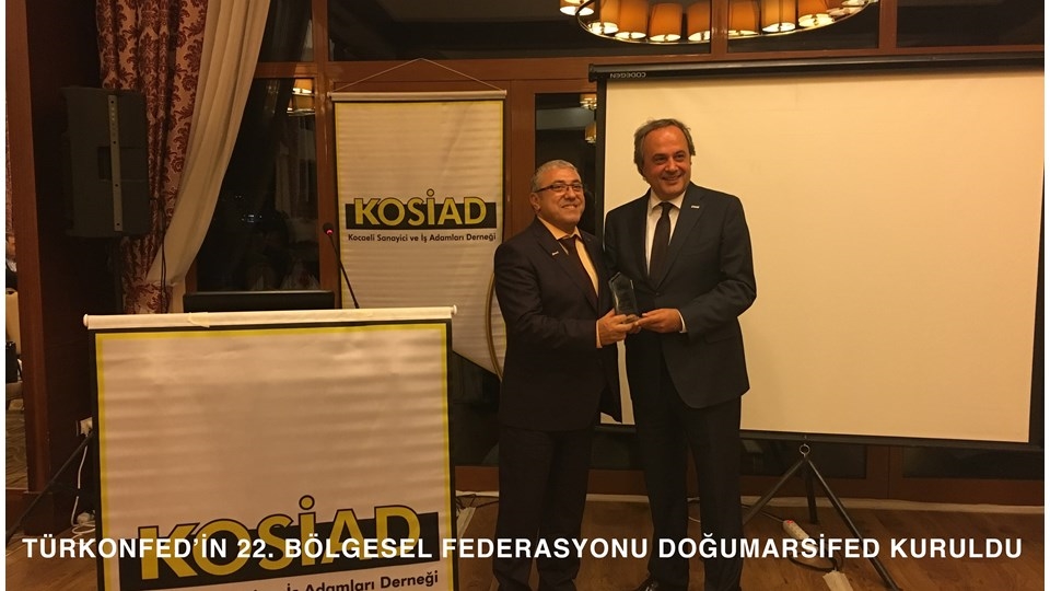 TÜRKONFED'in 22. Bölgesel Federasyonu DOĞUMARSİFED