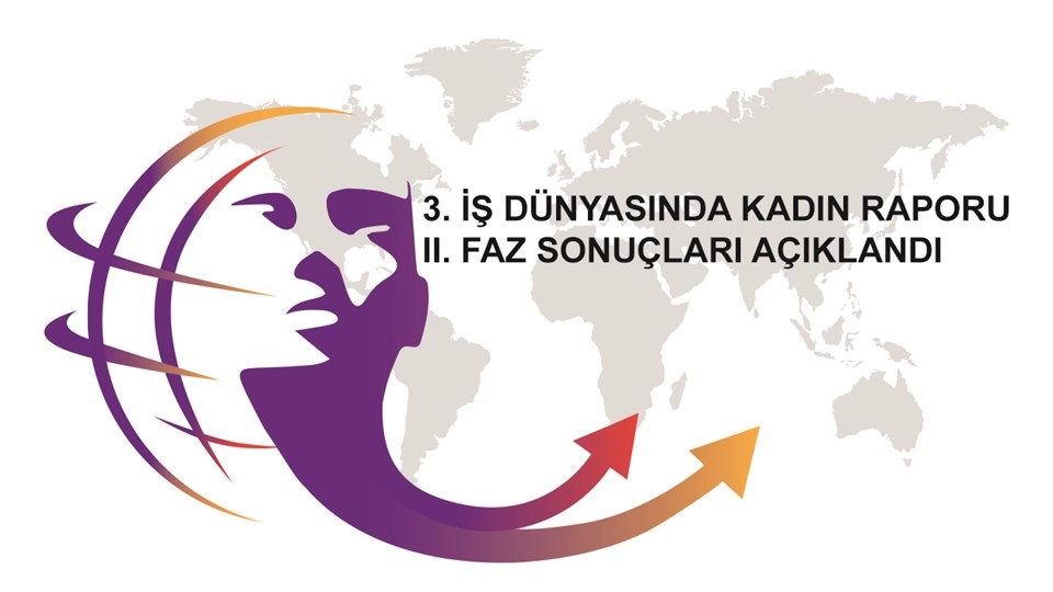 3. İş Dünyasında Kadın Raporu II. Faz Sonuçları Açıklandı