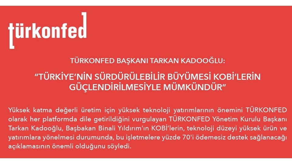 Türkiye'nin Sürdürülebilir Büyümesi KOBİ'lerin Güçlendirilmesiyle Mümkündür