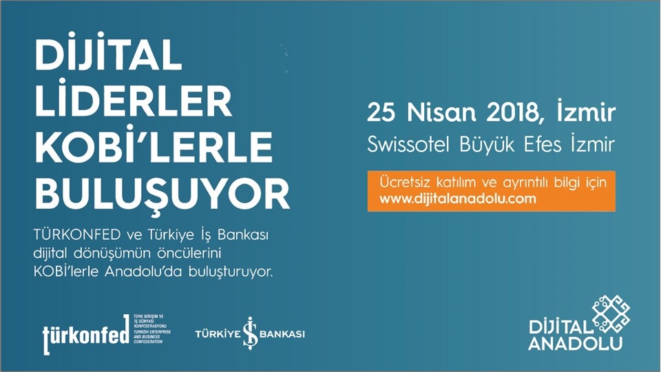 Dijital Liderler, Dijital Anadolu'yla İzmirli KOBİ'lerle Buluşuyor!