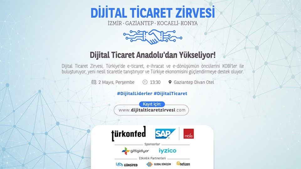 Dijital Ticaret Zirvesi'nde İkinci Durak Gaziantep Olacak!