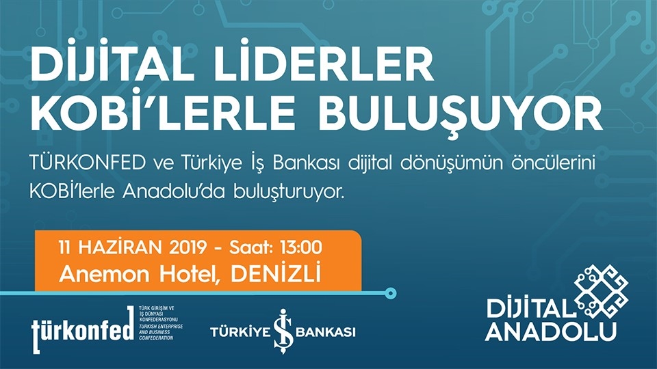 Dijital Liderler Denizlili KOBİ’lerle buluşuyor