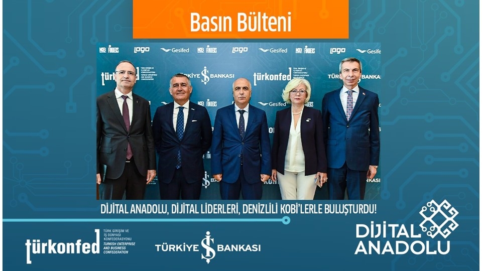 Dijital Anadolu, Dijital Liderleri Denizlili KOBİ'lerle Buluşturdu!