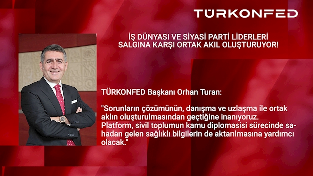 TÜRKONFED Ortak Akıl Platformu Siyasi Partiler ile Buluşuyor!