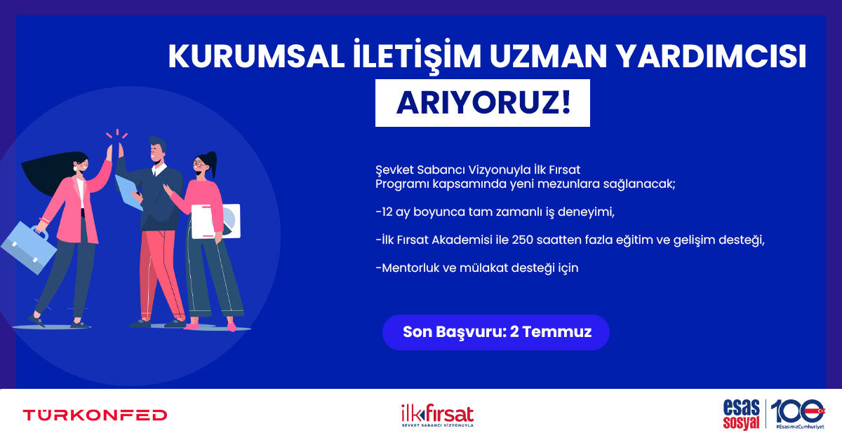 Şevket Sabancı Vizyonuyla İlk Fırsat Programı’nın Yeni Dönem Başvuruları Başladı