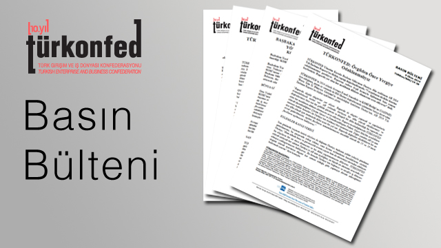TURKONFED OVP'yi Yorumladı: Yapısal reformlar şimdi daha gerekli