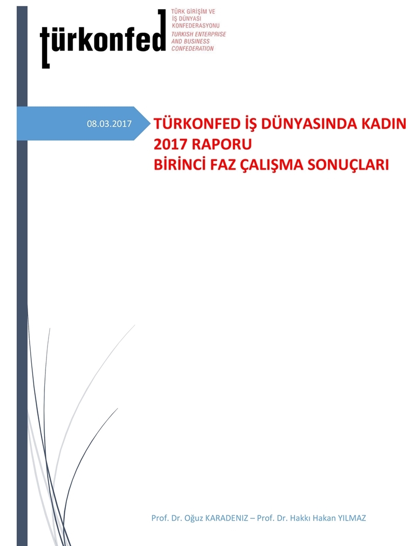TÜRKONFED İş Dünyasında Kadın 2017 Raporu-1. Faz Sonuçları