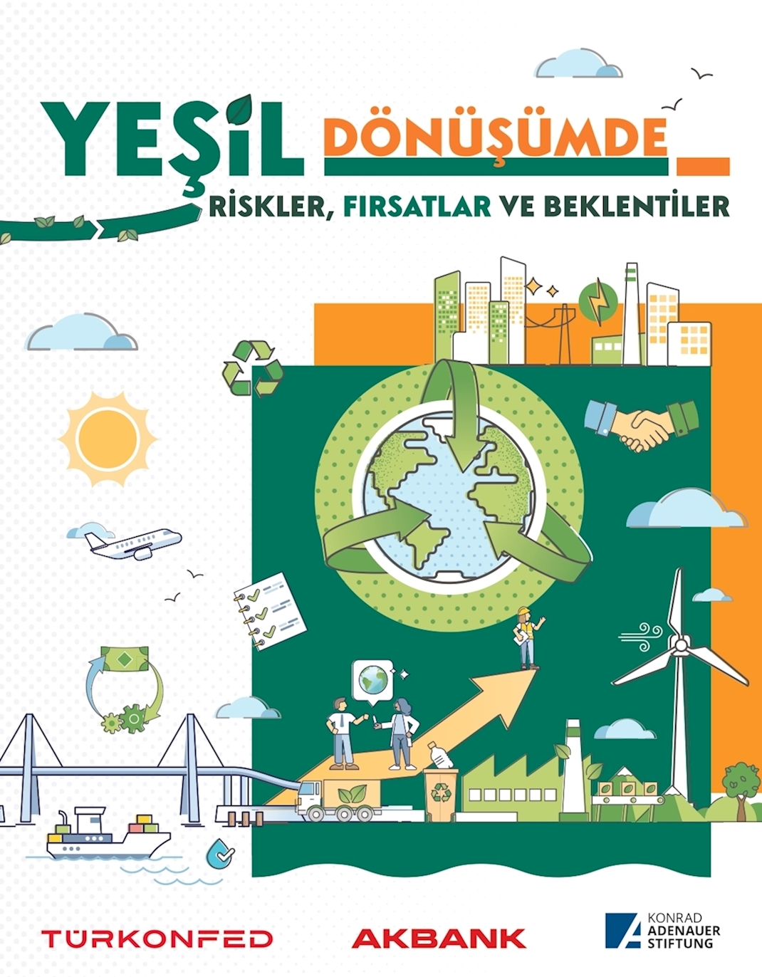 Yeşil Dönüşümde Riskler, Fırsatlar ve Beklentiler